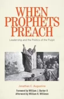 Image of When Prophets Preach : Leadership and the Politics of the Pulpit