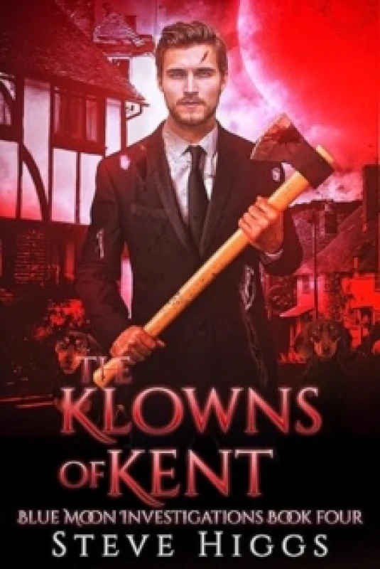 Image of The Klowns of Kent. Paperback. By Steve Higgs Books