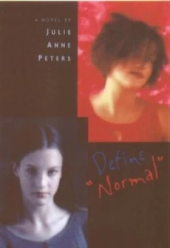 Image of Define normal by Julie Anne Peters Hardback
