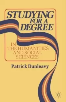 Image of Studying for a Degree : In the Humanities and Social Sciences