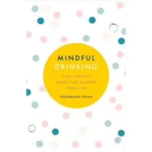 Image of Mindful Drinking: How Cutting Down Can Change Your Life
