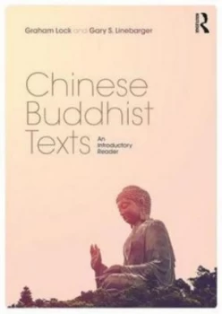 Image of Chinese Buddhist Texts by Graham Lock Book