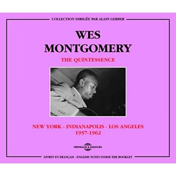 image of Wes Montgomery - The Quintessence 1957-1962 CD