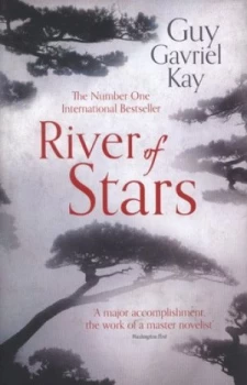 Image of River of Stars by Guy Gavriel Kay Hardback