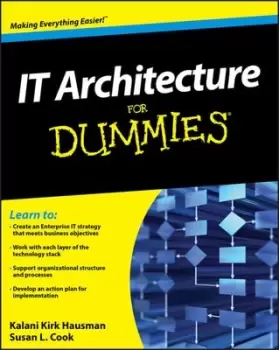 Image of IT architecture for dummies by Kalani Kirk Hausman
