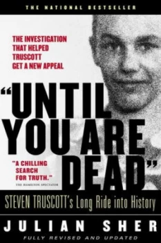 Image of until You Are Dead by Julian Sher Paperback