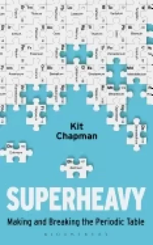 Image of superheavy making and breaking the periodic table