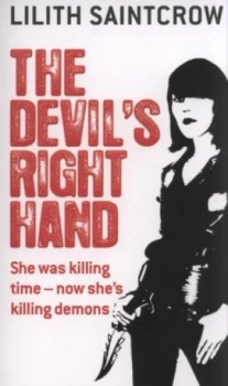 Image of The Devils right hand by Lilith Saintcrow