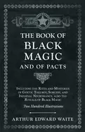 Image of book of Black magic and of pacts including the rites and mysteries of goeti