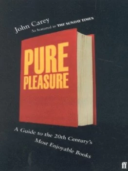 Image of Pure Pleasure by John Carey Paperback