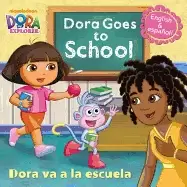 Image of dora goes to school dora va a la escuela pictureback