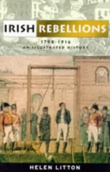 Image of Irish rebellions 1798-1916 by Helen Litton