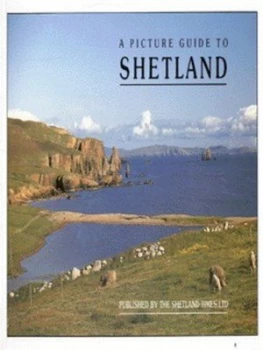 Image of A Picture Guide to Shetland by Shetland Times Ltd Paperback
