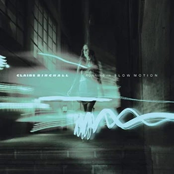 image of Claire Birchall - Running in Slow Motion CD