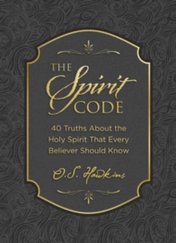 Image of The Spirit Code : 40 Truths About the Holy Spirit That Every Believer Should Know (A 40-Day Devotional) The Perfect Christian Gift for Lent and Easte