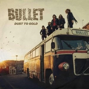Image of Bullet - Dust To Gold Vinyl