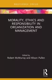 Image of Morality, Ethics and Responsibility in Organization and Management