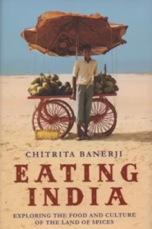 Image of Eating India by Chitrita Banerji