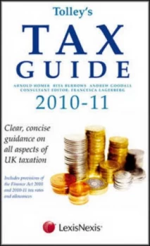Image of Tolleys Tax Guide 2010-11 by Arnold Homer Hardback