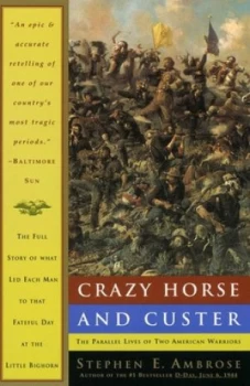 Image of Crazy Horse and Custer by Stephen E. Ambrose Paperback