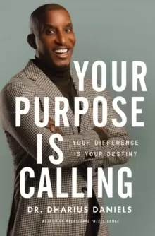 Image of Your Purpose Is Calling : Your Difference Is Your Destiny