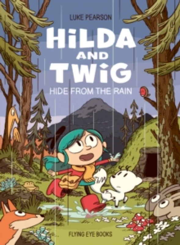 Image of Hilda and Twig : Hide from the Rain Paperback / softback