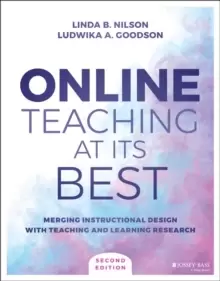 Image of Online Teaching at Its Best : Merging Instructional Design with Teaching and Learning Research