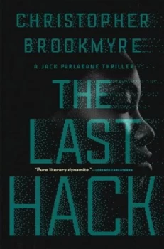 Image of The Last Hack by Christopher Brookmyre