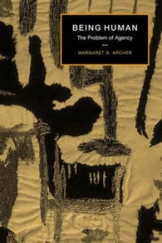 Image of Being Human by Margaret S. Archer Paperback