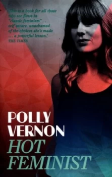 Image of Hot Feminist by Polly Vernon Book