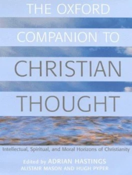 Image of The Oxford Companion to Christian Thought by Adrian Hastings Hardback