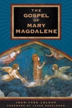 Image of The gospel of Mary Magdalene by Jean-Yves Leloup