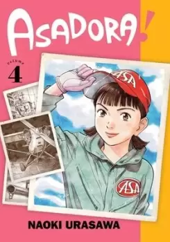 Image of Asadora!, Vol. 4 by Naoki Urasawa