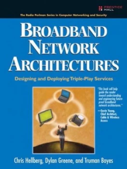 Image of Broadband Network Architectures by Chris Hellberg Book
