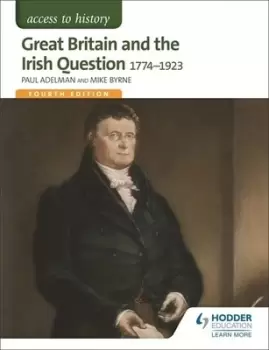 Image of Great Britain and the Irish question 1774-1923 by Paul Adelman