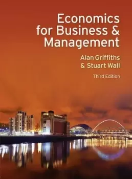 Image of Economics for business and management by Alan Griffiths