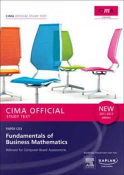 Image of Cima Paper C03 Fundamentals of Business Mathematics. Study Text by Chartered Institute of Management Accountants Paperback