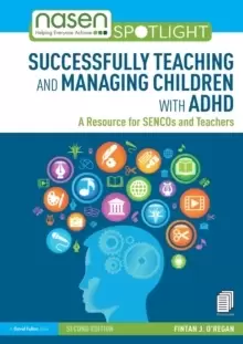 Image of Successfully Teaching and Managing Children with ADHD : A Resource for SENCOs and Teachers