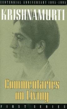 Image of Commentaries on Living by J. Krishnamurti Paperback
