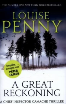 Image of A Great Reckoning by Louise Penny Hardback
