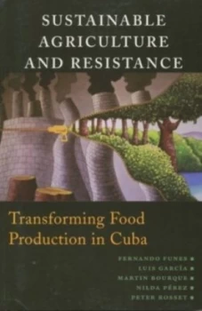 Image of Sustainable agriculture and resistance by Fernando Funes