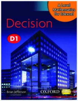 Image of A Level Mathematics for Edexcel. D1 Decision by Brian Jefferson Paperback