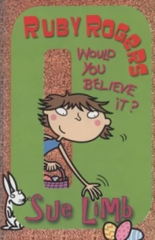 Image of Would You Believe It by Sue Limb Paperback