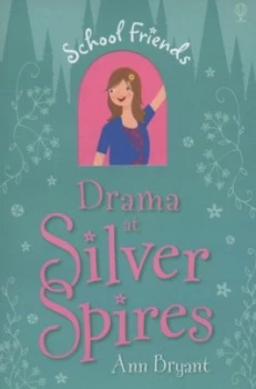 Image of Drama at Silver Spires by Ann Bryant Paperback