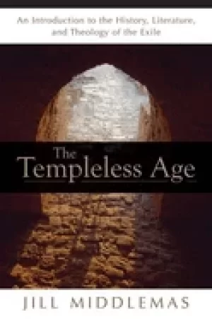 Image of templeless age an introduction to the history literature and theology of t