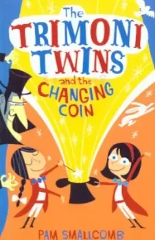 Image of The Trimoni twins and the changing coin by Pam Smallcomb