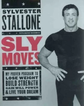 Image of Sly Moves by Sylvester Stallone Hardback