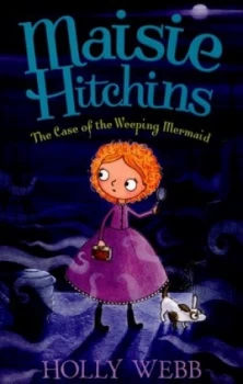 Image of The Case of the Weeping Mermaid by Holly Webb Book