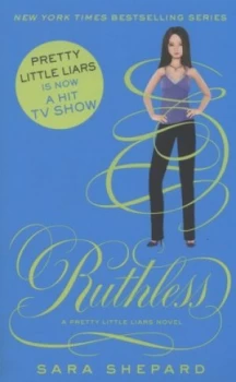 Image of Ruthless by Sara Shepard Paperback
