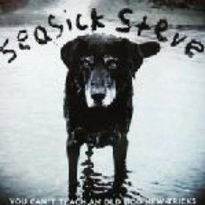 Image of Seasick Steve - You Cant Teach An Old Dog New Tricks CD